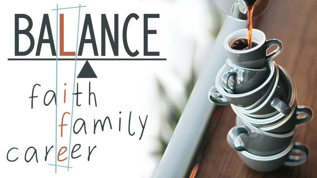 How to find balance in life God's way